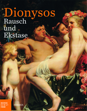 Dionysos. Rausch und Ekstase