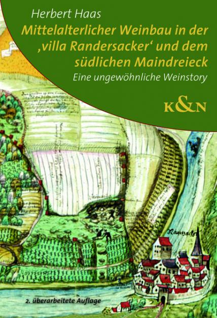 Mittelalterlicher Weinbau in der 'villa Randersacker' und dem südlichen Maindreieck
