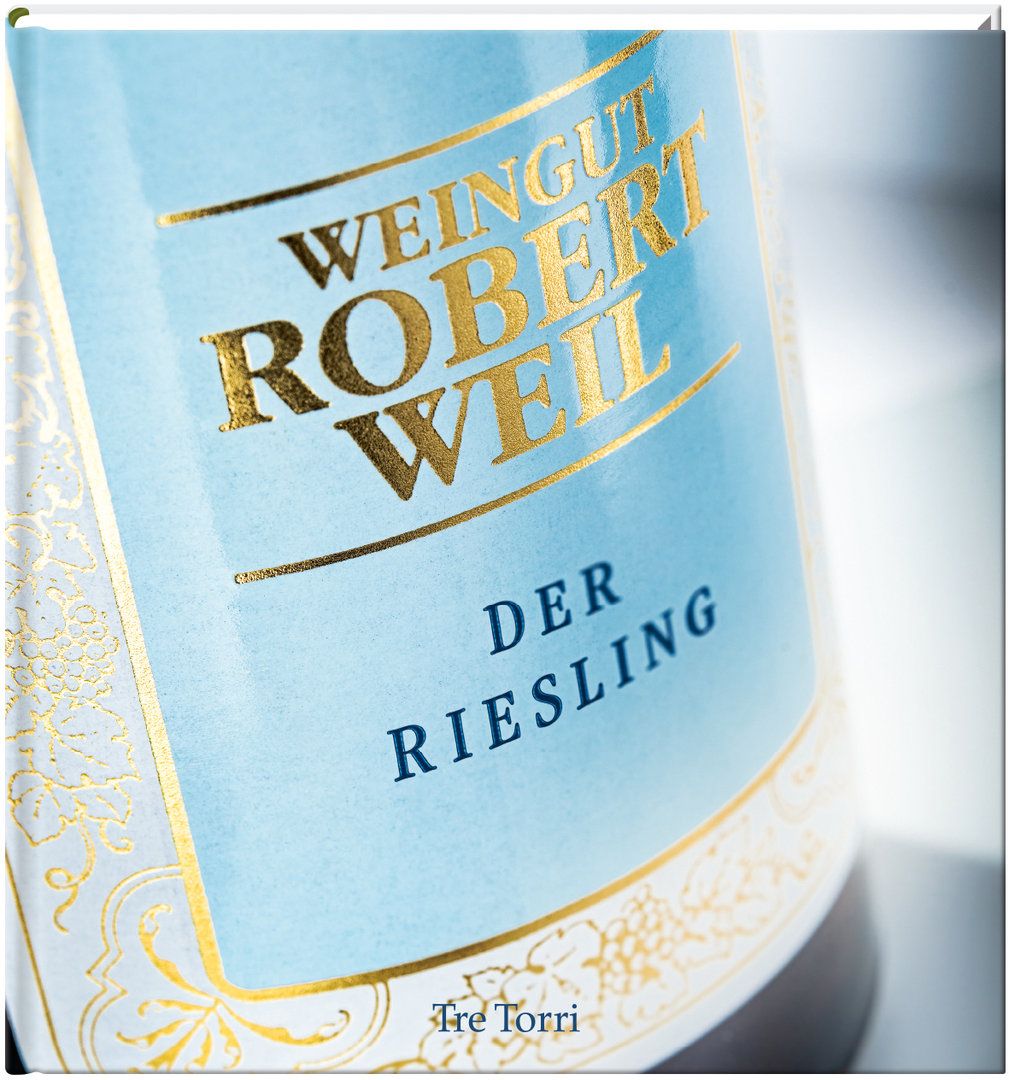 Der Riesling. Weingut Robert Weil