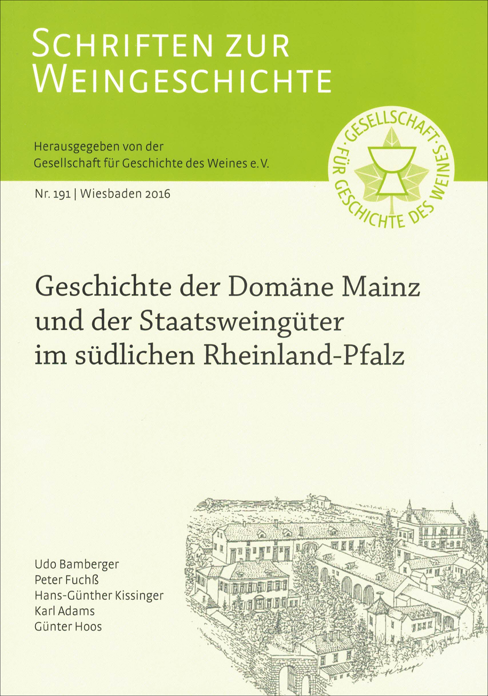 Geschichte der Domäne Mainz und der Staatsweingüter im südlichen Rheinland-Pfalz