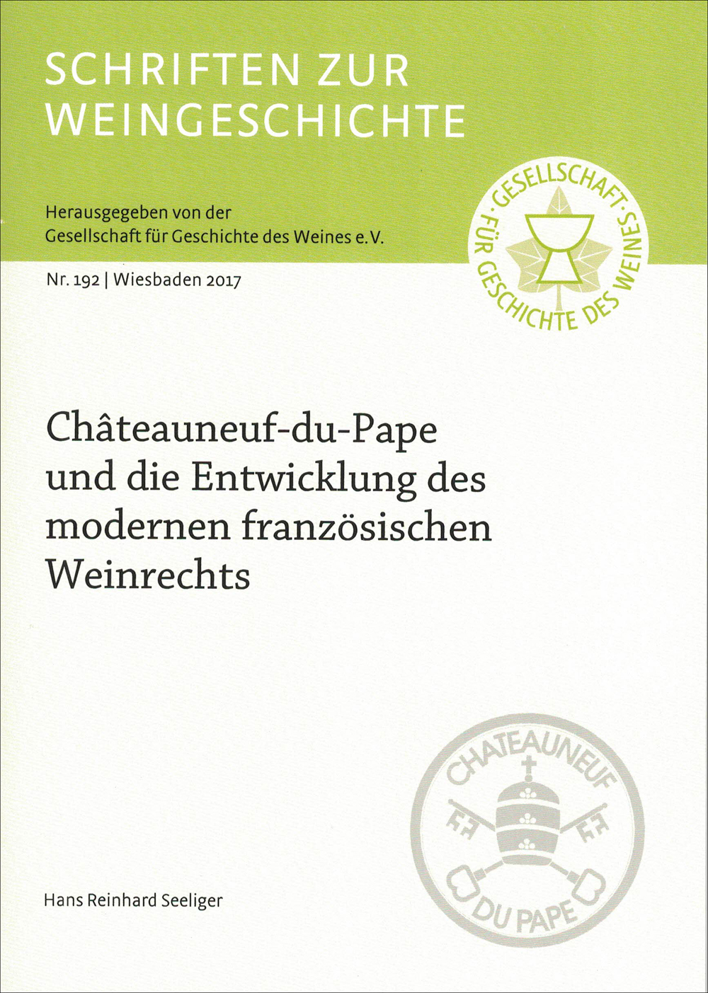 Châteauneuf-du-Pape und die Entwicklung des modernen französischen Weinrechts